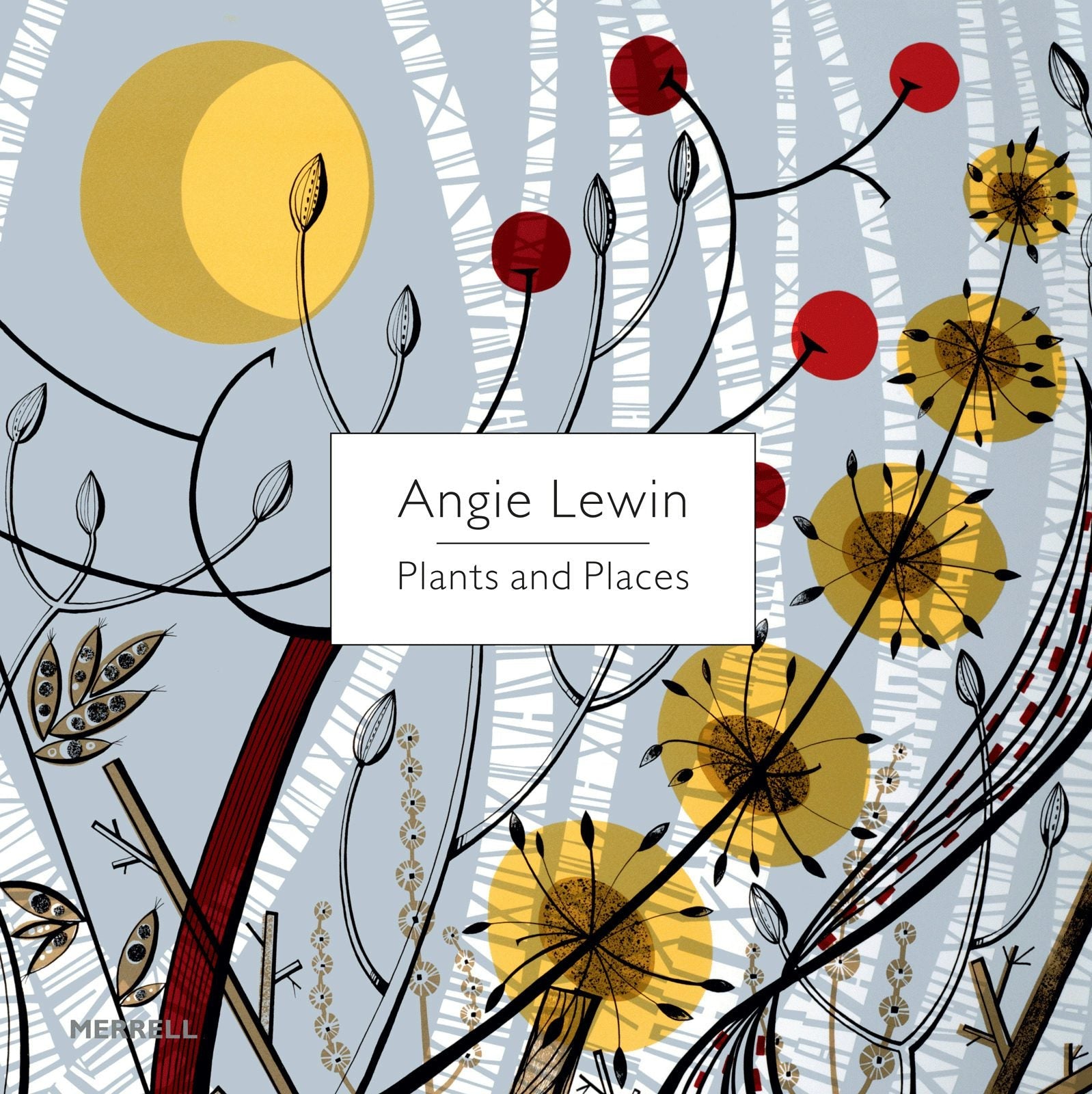 Book cover image for Angie Lewin: Plants and Places ISBN: 9781858945361